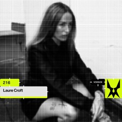 Voxnox Podcast 216 - Laure Croft