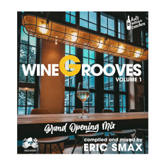 WineGrooves Volume 1 (Grand Opening)