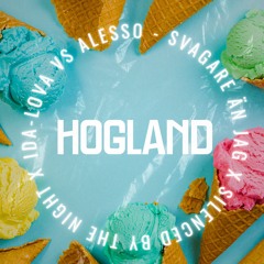 Ida-Lova VS Alesso - Svagare än jag X Silenced By The Night (Hogland Mashup)