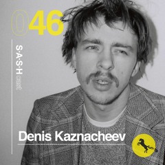 S*A*S*H Cast 046: Denis Kaznacheev