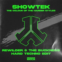 Showtek - The Colour Of The Harder Styles (Rewilder & The Buckness Hard Techno Edit)