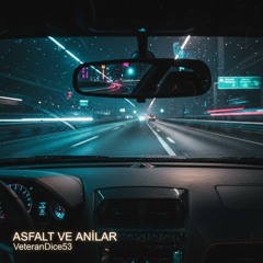 Asfalt ve Anılar v1 [Cinematic] · Trap 🛣️