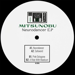 Mitsunobu - Neurodancer EP (CNT014)