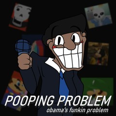 Pooping Problem - Obama's Funkin' Problem