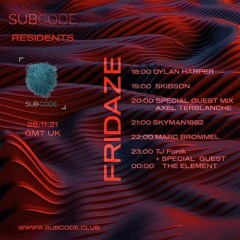 Fonik - Fragmentation on Subcode.club - Nov 22 2021 - Special Guest Laurent The Element