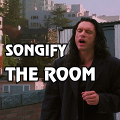 You're Tearing Me Apart (Songify The Room) [feat. Greg Sestero & Tommy Wiseau]