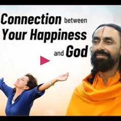 Art And Science Of Happiness Episode 22 - The Connection Between Your Happiness And God