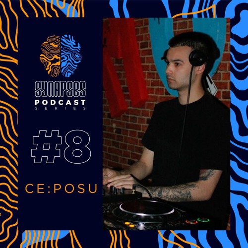 CE:POSU [Synapses Podcast 0008/2022]