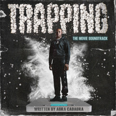 TRAPPING - The Movie Soundtrack