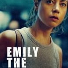 Emily the Criminal (2022) FilmsComplets Mp4 ALL ENGLISH SUBTITLE 704958