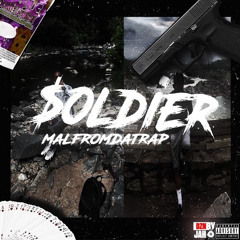 Soldier(Prod w/TwelveAm)