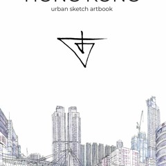 PDF/BOOK Hong Kong Urban Sketching Artbook: Evgeny Bondarenko art book (Evgeny