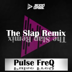 Deeper Purpose - The Slap (Pulse FreQ Remix)