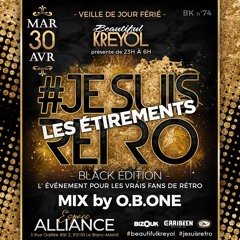 #JESUISRETRO by DJ OB.ONE - Les Etirements 🔥