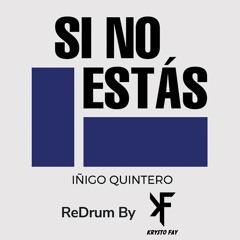 SI NO ESTÁS (REDRUM BY KRYSTOFAY)