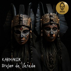 Karmakox - Brujas De Vereda ( 200 Bpm )