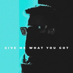 SHNKR - Give Me What You Got
