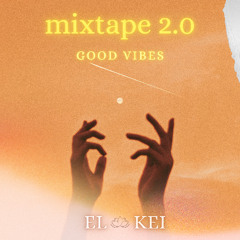 House of Stax - MIXTAPE 2.0 GOOD VIBES