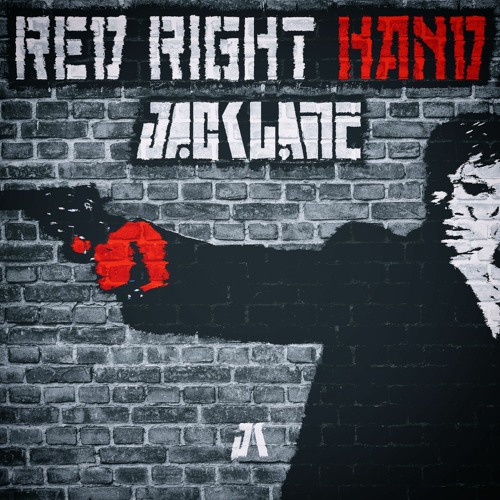 Red Right Hand (Jack Lane Remix) [Free download]