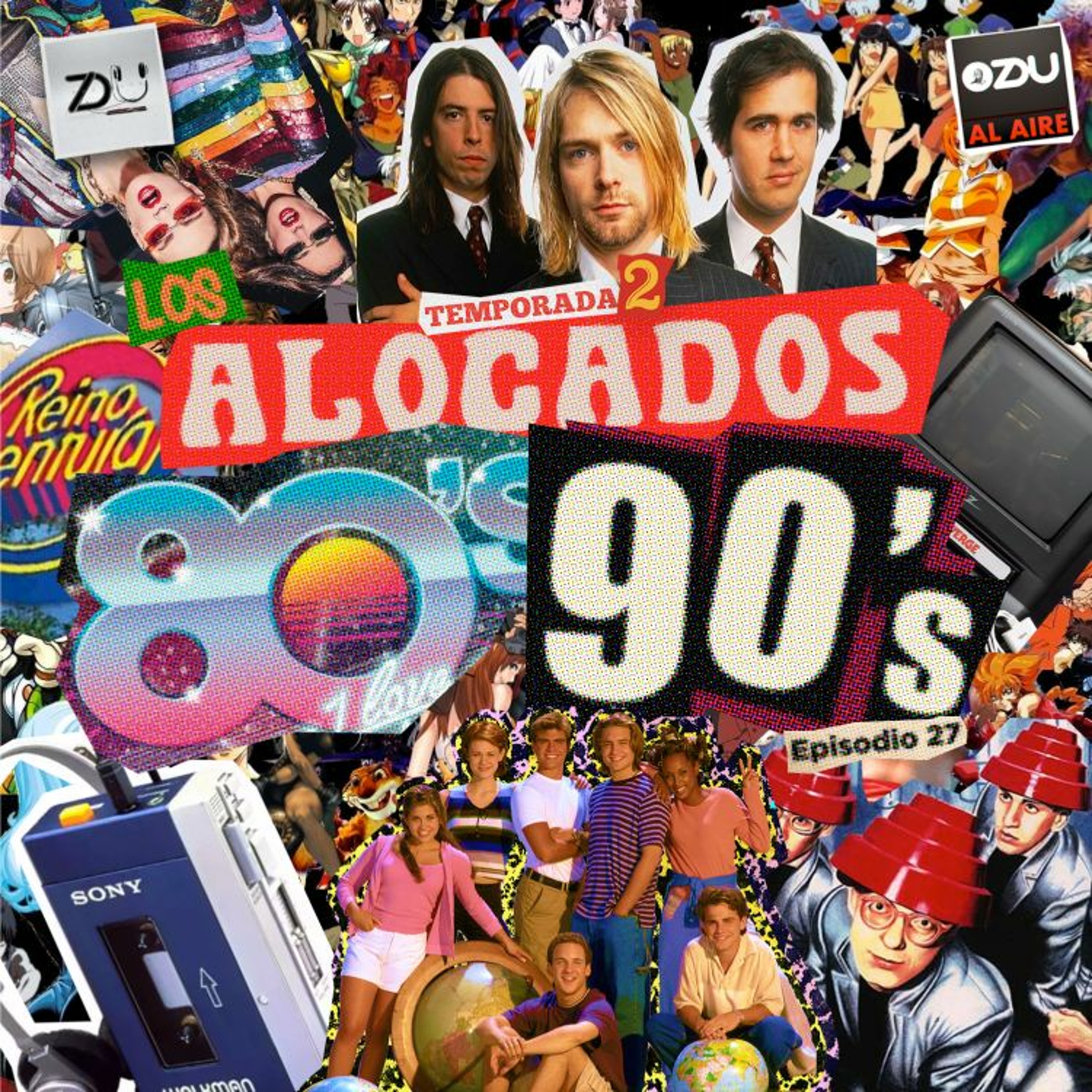 ZDU AL AIRE T2 EP 27 –  LOS ALOCADOS 80´S Y 90´S episode artwork