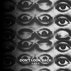 DON'T LOOK BACK