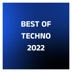 Best of Techno in 2022