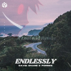 Endlessly (A Løst Kid Remix)