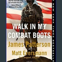 (DOWNLOAD PDF)$$ 📖 Walk in My Combat Boots: True Stories from America's Bravest Warriors     Paper