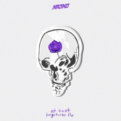 Nasko - At Best (lingoturbo flip)