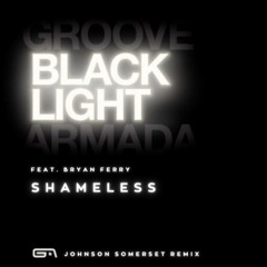 Groove Armada (feat. Bryan Ferry) - Shameless (Johnson Somerset Remix)