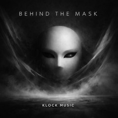 Behind The Mask