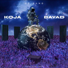 Gz Band - Koja Bayad