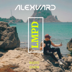 LMPD - RadioShow - Alex Vard #4 Marten Lou Guestmix