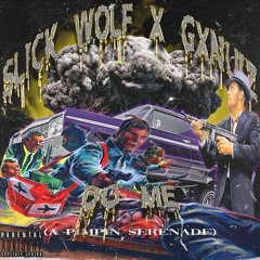 SLICK WOLF x GXNUIZ - DO ME (A PIMPIN´ SERENADE)