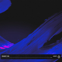 Randy OG - Away