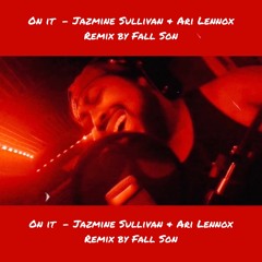 On It - Jazmine Sullivan & Ari Lennox (Fall Son remix)