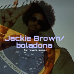 toxic funk  Jackie brown/boladona