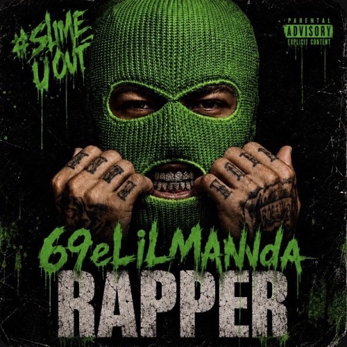 69eLiLMANdaRAPPER + #SlimeUOut (Prod.RapFame) (Off da Lean)