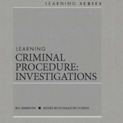 READ EPUB 📜 Learning Criminal Procedure: Investigations (Learning Series) by  Ric Si