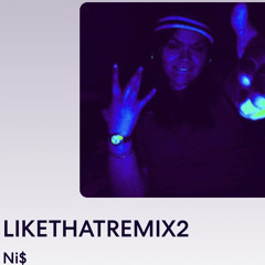 LIKETHATREMIX2.m4a