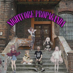 Nightcore Propaganda