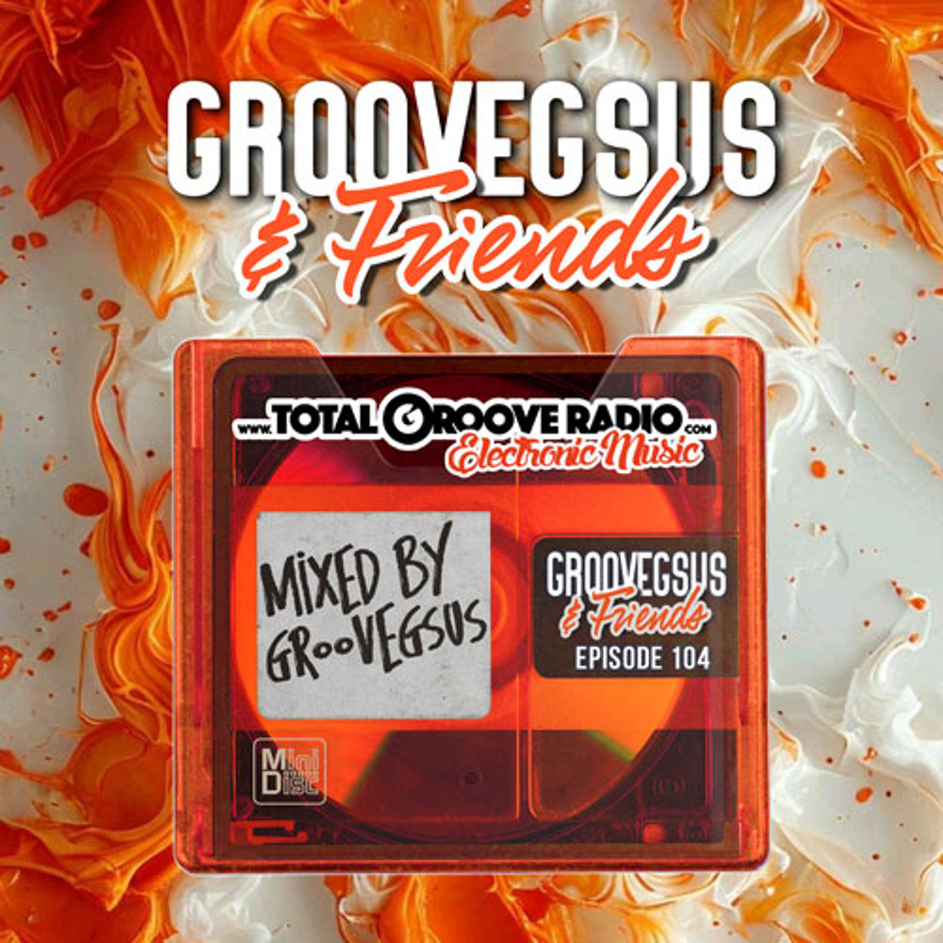 Groovegsus & Friends - EP104 - Groovegsus episode artwork