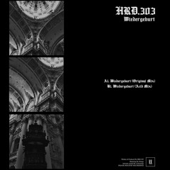 HRD.303 - Wiedergeburt (Acid Mix)[II051D]