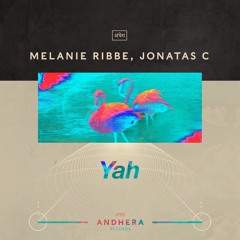 Premiere: Melanie Ribbe, Jonatas C - Wine it [Andhera Records]