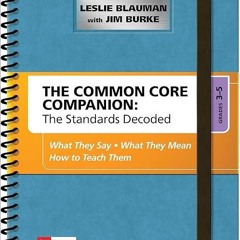 free read✔ The Common Core Companion: The Standards Decoded, Grades 3-5: What They Say,