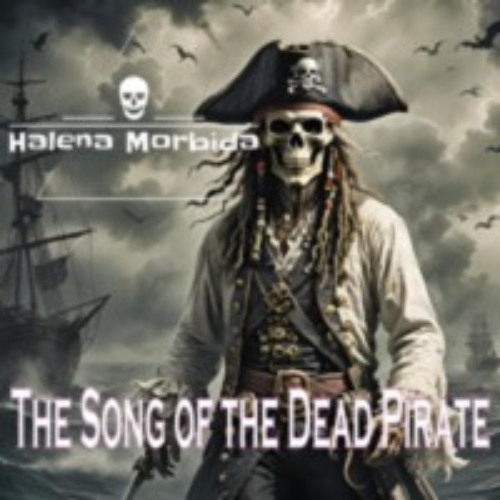 The Song Of The Dead Pirate