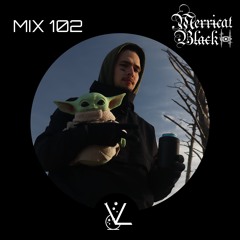 Exclusive Mix 102: Merricat Black