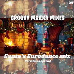 MAXXA -  Santa's Eurodance Mix - GMM001