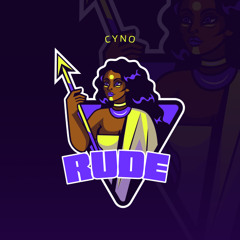 Cyno - Rude (July 2025 )