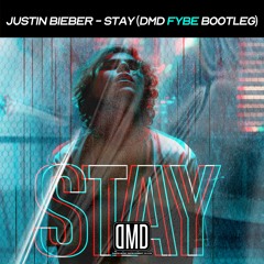 Stay(FyBe Bootleg Ver1)Just for SoundCloud
